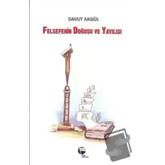 Felsefenin Doğuşu ve Yayılışı