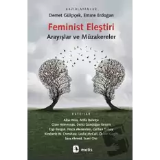 Feminist Eleştiri: Arayışlar ve Müzakereler