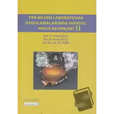 Fen Bilgisi Laboratuvar Uygulamarında Yaratıcı Proje Desenleri 2