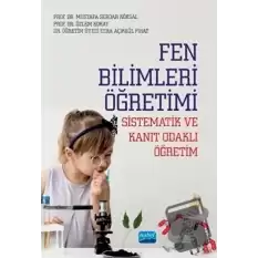 Fen Bilimleri Öğretimi - Sistematik ve Kanıt Odaklı Öğretim