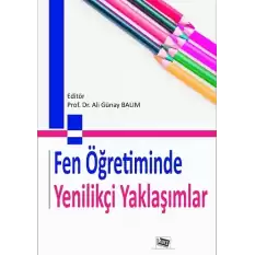 Fen Öğretiminde Yenilikçi Yaklaşımlar