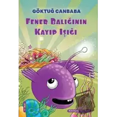 Fener Balığının Kayıp Işığı