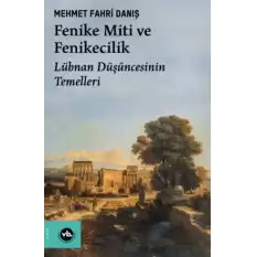 Fenike Miti ve Fenikecilik