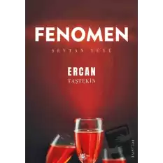 Fenomen: Şeytan Tüyü