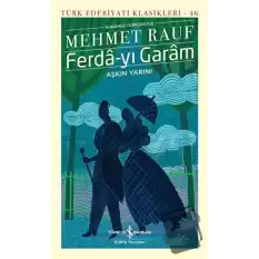 Ferda-yı Garam - Aşkın Yarını (Günümüz Türkçesiyle) (Ciltli)