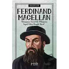 Ferdinand Macellan - Kaşifler