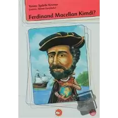 Ferdinand Macellan Kimdi?