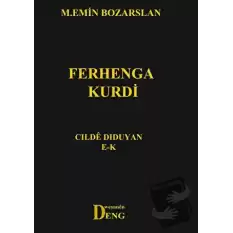 Ferhenga Kurdi - Cılde Dıduyan E - K (Ciltli)