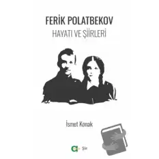 Ferik Polatbekov - Hayatı ve Şiirleri