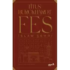 Fes - İslam Şehri