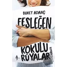 Fesleğen Kokulu Rüyalar