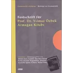 Festschrift für Prof. Dr. Yılmaz Özbek Armağan Kitabı