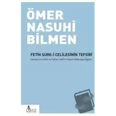 Fetih Sure-i Celilesinin Tefsiri