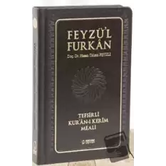 Feyzül Furkan Tefsirli Kuran-ı Kerîm Meali - Cep Boy - Deri Cilt (Ciltli)