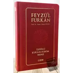 Feyzül Furkan Tefsirli Kuran-ı Kerim Meali (Sempatik Cep Boy - Tefsirli Meal - Ciltli) - Bordo