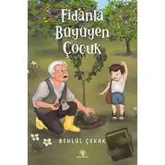 Fidanla Büyüyen Çocuk