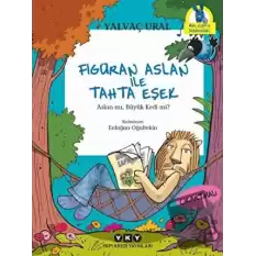 Figüran Aslan İle Tahta Eşek