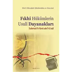 Fıkhi Hükümlerin Usuli Dayanakları