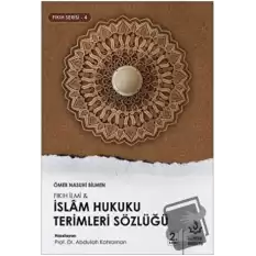 Fıkıh İlmi ve İslam Hukuku Terimleri Sözlüğü
