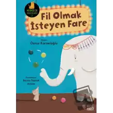 Fil Olmak İsteyen Fare