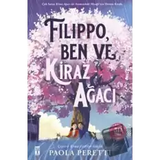 Filippo, Ben ve Kiraz Ağacı