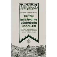 Filistin İntifadası ve Günümüzün Moğolları