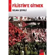 Filistin’e Gitmek