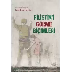 Filistin’i Görme Biçimleri