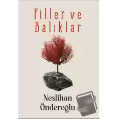 Filler ve Balıklar