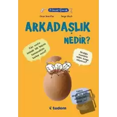 Filozof Çocuk : Arkadaşlık Nedir?