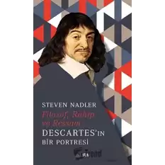 Filozof, Rahip ve Ressam Descartes’in Bir Portresi