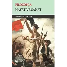 Filozofça - Hayat ve Sanat