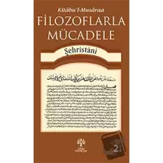 Filozoflarla Mücadele -Kitabu’l-Musaraa