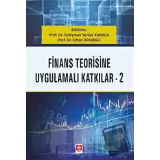 Finans Teorisine Uygulamalı Katkılar 2