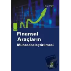 Finansal Araçların Muhasebeleştirilmesi