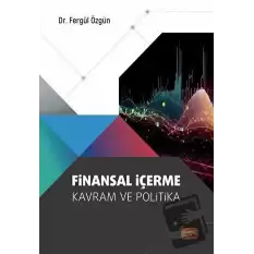 Finansal İçerme - Kavram ve Politika