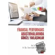 Finansal Performans Araştırmalarında Güncel Yaklaşımlar