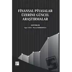 Finansal Piyasalar Üzerine Güncel Araştırmalar