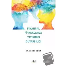 Finansal Piyasalarda Yatırımcı Duyarlılığı