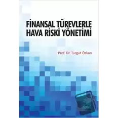 Finansal Türevlerle Hava Riski Yönetimi