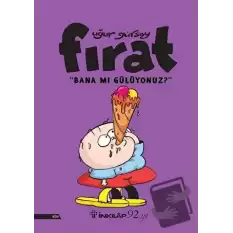 Fırat - Bana Mı Gülüyonuz?