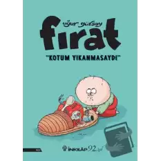 Fırat - Kotum Yıkanmasaydı