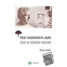 Fırat Marmaraya Akar - Ülke ve Gündem Yazıları