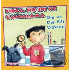 Fırça Diş İpi ve Çalkalama