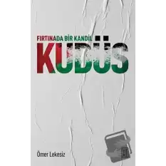 Fırtınada Bir Kandil: Kudüs