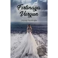 Fırtınaya Vurgun