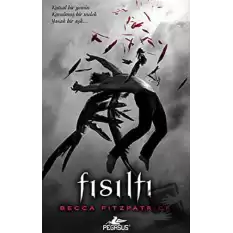 Fısıltı - Hush Hush Serisi 1. Kitap (Ciltli)