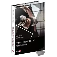 Fitness Hizmetleri ve Pazarlaması