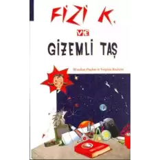 Fizi K ve Gizemli Taş