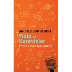 Fizik ve Kerevizler